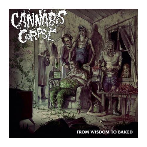Cannabis Corpse From Wisdom to Hate (LP)