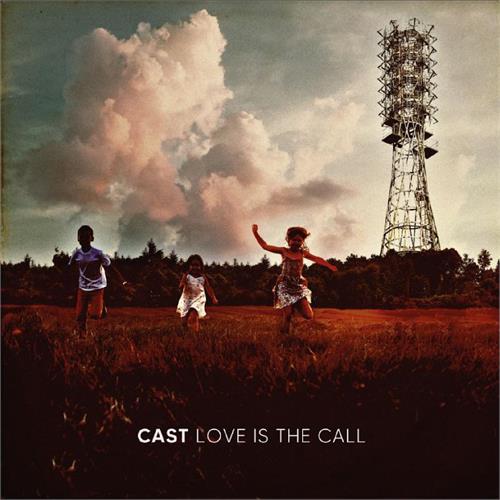 Cast Love Is The Call - LTD (LP)