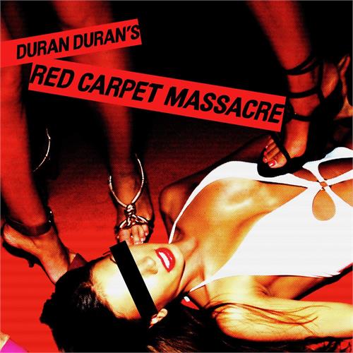 Duran Duran Red Carpet Massacre (CD)