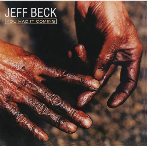 Jeff Beck You Had It Coming (CD)