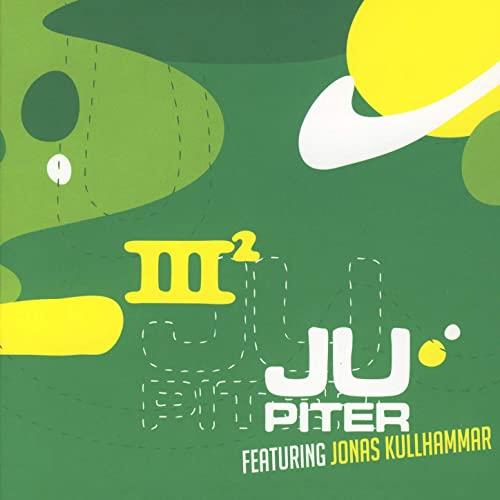 Jupiter feat. Jonas Kullhammar III2 (2CD)
