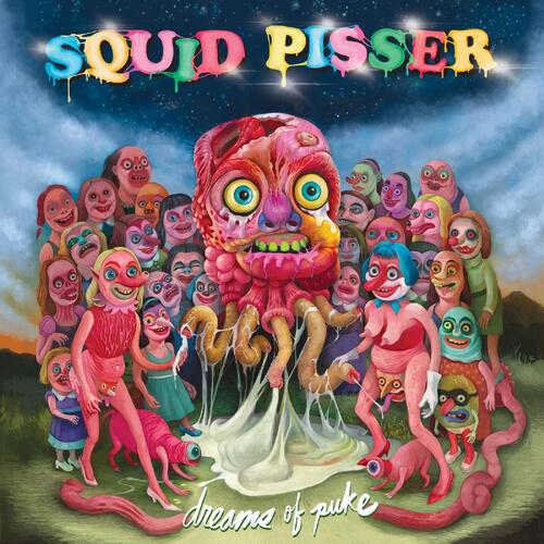 Squid Pisser Dreams Of Puke (CD)