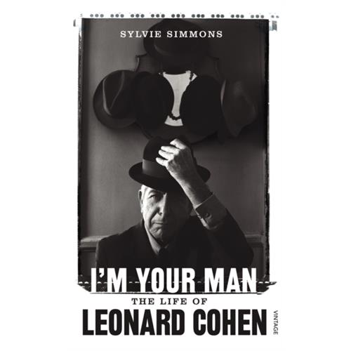 Sylvie Simmons I'm Your Man: The Life Of Leonard… (BOK)