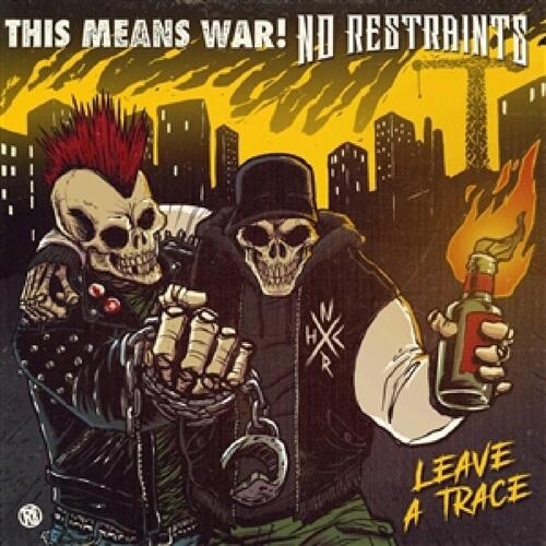 This Means War/No Restraints Leave A Trace - LTD (LP)