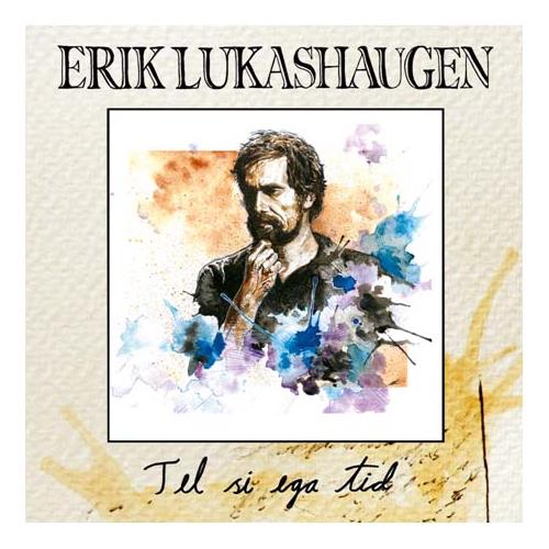 Erik Lukashaugen Tel Si Ega Tid (CD)