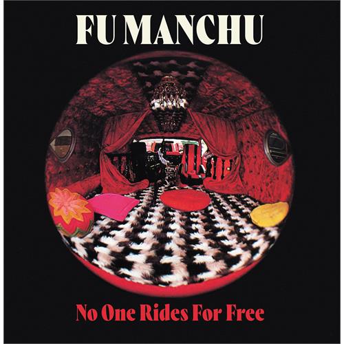 Fu Manchu No One Rides For Free (CD)