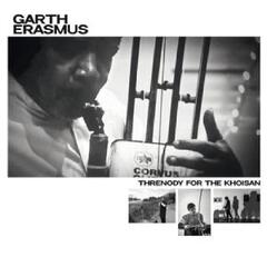 Garth Erasmus Threnody For The Khoisan (LP)