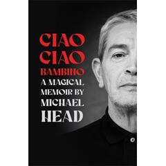 Michael Head Ciao Ciao Bambino: A Magical… (BOK)