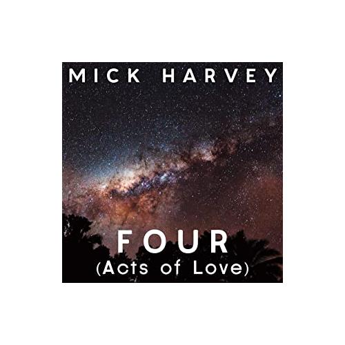 Mick Harvey FOUR (Acts of Love) (LP+CD)