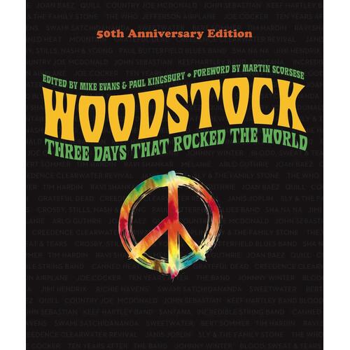 Mike Evans & Paul Kingsbury Woodstock: Three Days That Rocked… (BOK)