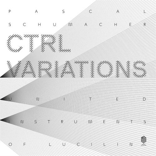 Pascal Schumacher CTRL Variations (2LP)