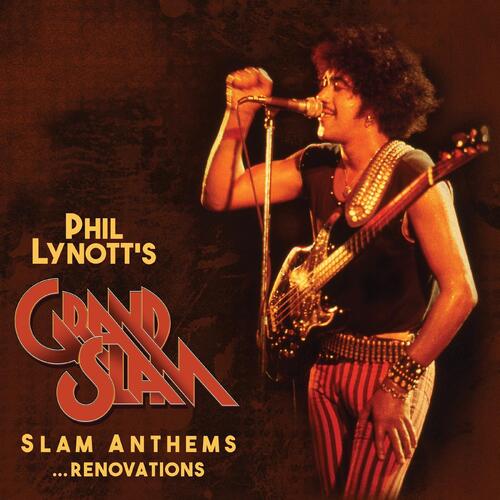 Phil Lynott's Grand Slam Slam Anthems…Renovations - LTD (LP)