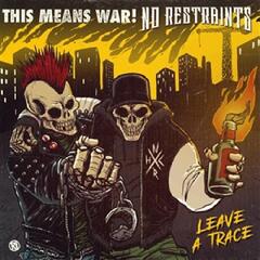 This Means War/No Restraints Leave A Trace (LP)