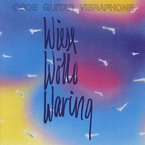 Wiese Wøllo Waring Oboe Guitar Vibraphone (CD)
