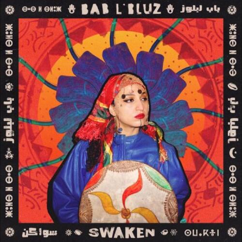 Bab L' Bluz Swaken (LP)