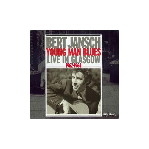 Bert Jansch Young Man Blues: Live In Glasgow (CD)
