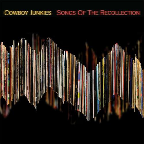 Cowboy Junkies Songs For The Recollection (LP)