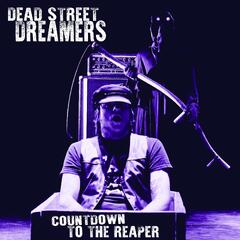 Dead Street Dreamers Countdown To The Reaper (LP)