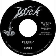 Masino I'm Lonely/All I Need (7")