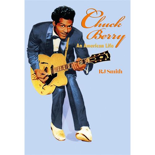 RJ Smith Chuck Berry: An American Life (BOK)