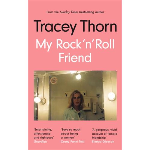 Tracey Thorn My Rock 'N' Roll Friend (BOK)