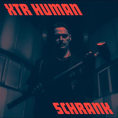 Xtr Human Schrank (LP)