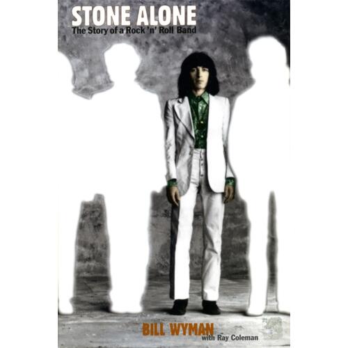 Bill Wyman Stone Alone (BOK)