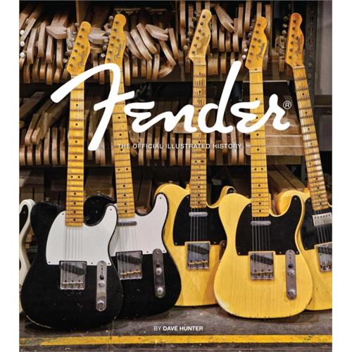 Dave Hunter Fender: The Official Illustrated… (BOK)