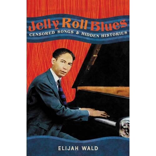 Elijah Wald Jelly Roll Blues (BOK)