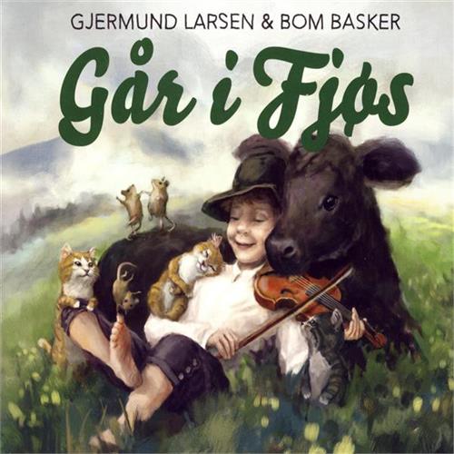 Gjermund Larsen og Bom Basker Går I Fjøs (CD)