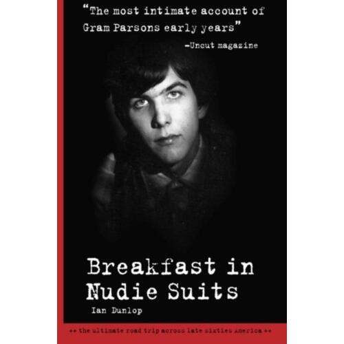 Ian Dunlop Breakfast In Nudie Suits (BOK)