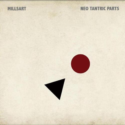 Millsart Neo Tantric Parts (12")