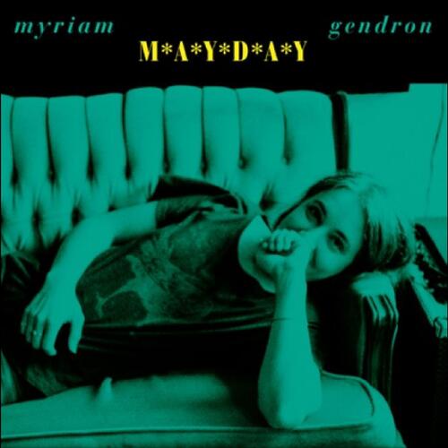 Myriam Gendron Mayday (CD)