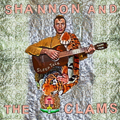 Shannon And The Clams Sleep Talk (LP)