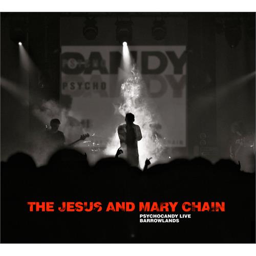 The Jesus And Mary Chain Psychocandy Live Barrowlands (CD)