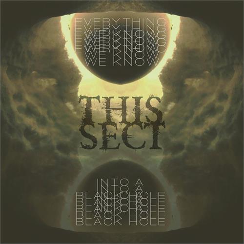 This Sect Everything We Know Into A Black… (LP)