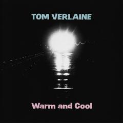 Tom Verlaine Warm And Cool - LTD (LP)