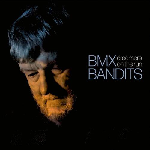 BMX Bandits Dreamers On The Run - LTD (LP+7")