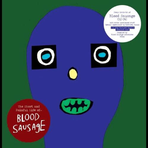 Blood Sausage The Short And Painful Life… - LTD (2LP)