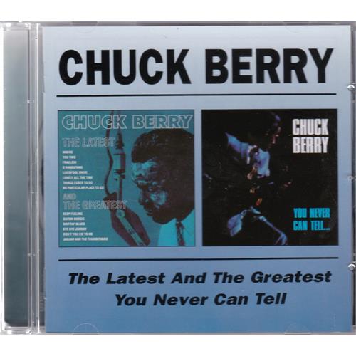 Chuck Berry The Latest & Greatest/You Never Can…(CD)