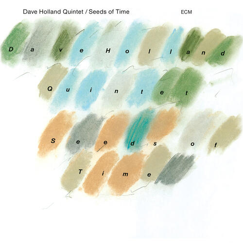 Dave Holland Quintet Seeds Of Time (CD)