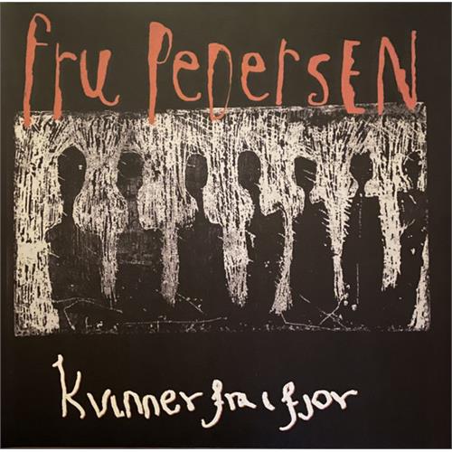 Fru Pedersen Kvinner Fra I Fjor - LTD (LP)