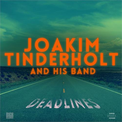 Joakim Tinderholt & His Band Deadlines (CD)