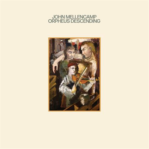 John Mellencamp Orpheus Descending (CD)
