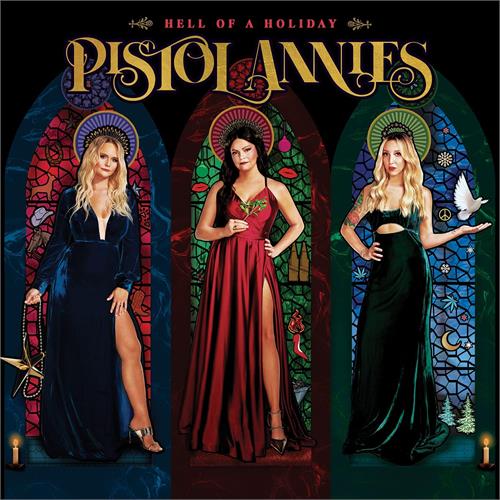 Pistol Annies Hell Of A Holiday (LP)
