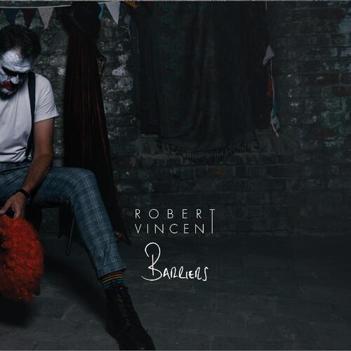 Robert Vincent Barriers (LP)