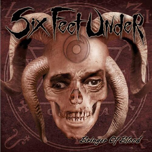 Six Feet Under Bringer Of Blood (CD)