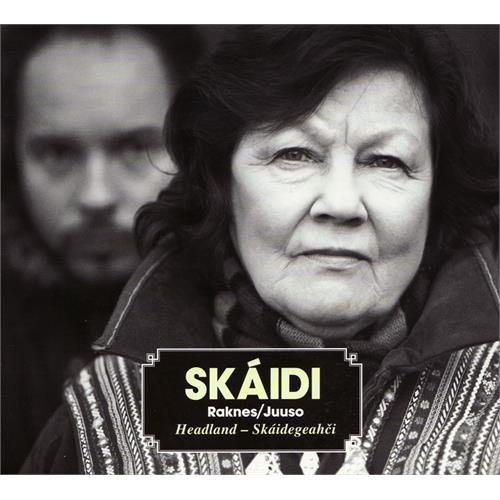 Skaidi/Inga Juuso & Steinar Raknes Headland - Skáidegeahci (CD)