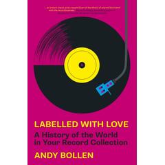 Andy Bollen Labelled With Love (BOK)