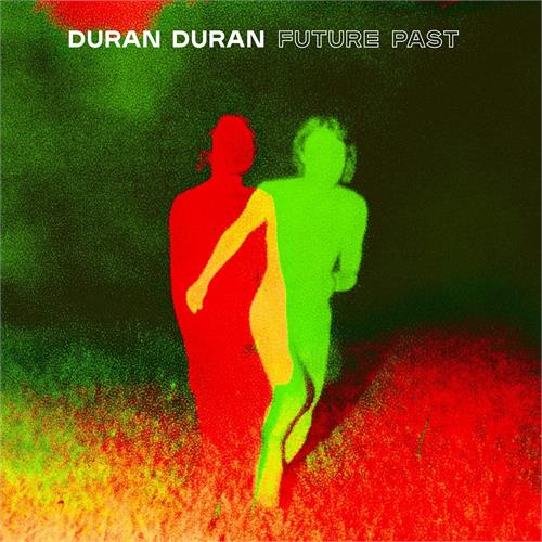 Duran Duran FUTURE PAST (CD)